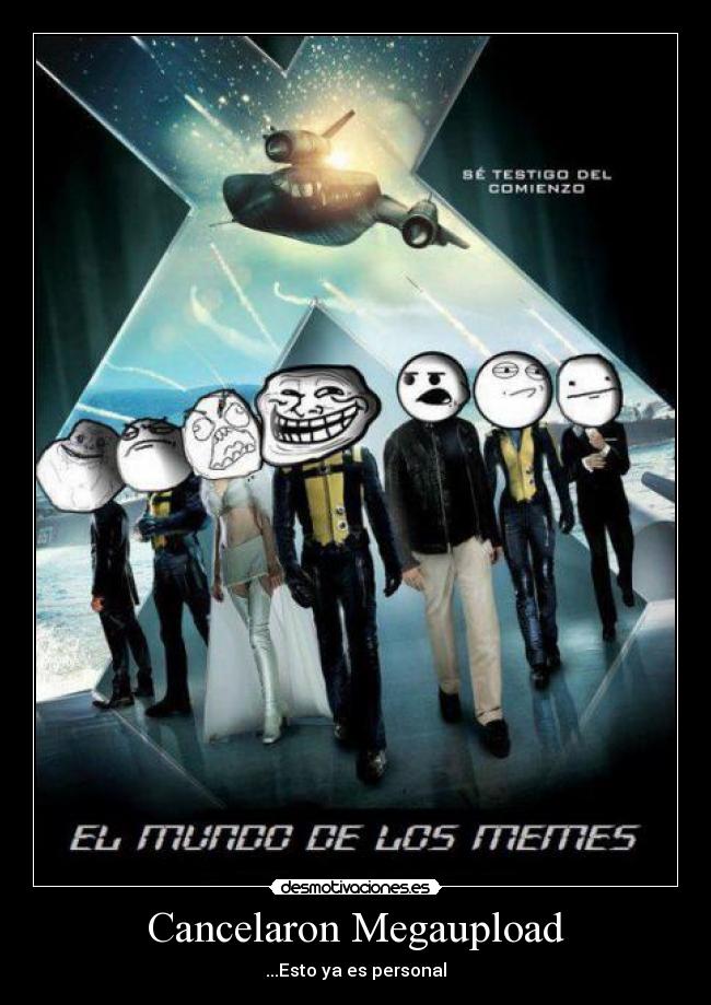 Cancelaron Megaupload - ...Esto ya es personal