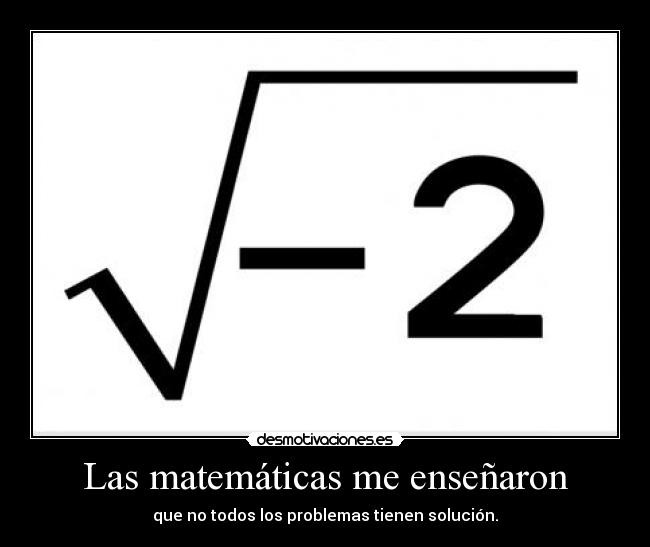 Las matemáticas me enseñaron - 