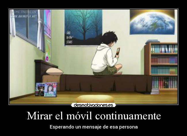 Mirar el móvil continuamente -