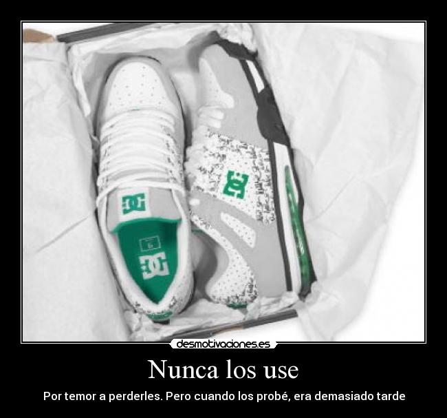 Nunca los use - 