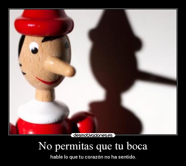 No permitas que tu boca -