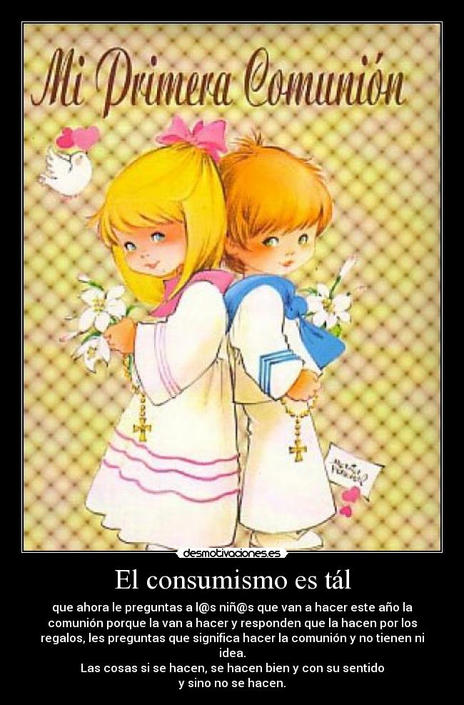 El consumismo es tál - 