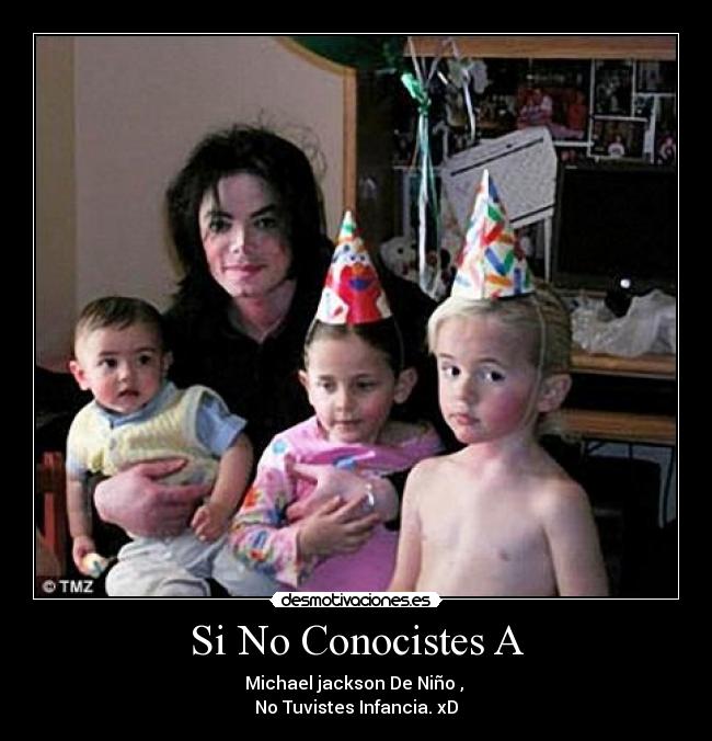 carteles pedofilia michael jackson desmotivaciones