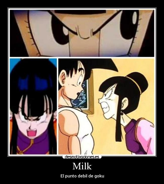 Milk - El punto debil de goku