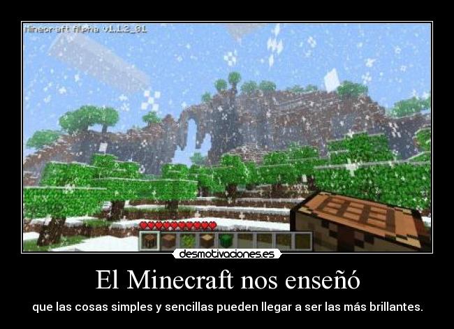 El Minecraft nos enseñó -