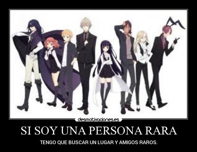 carteles soy una persona muy rara desmotivaciones