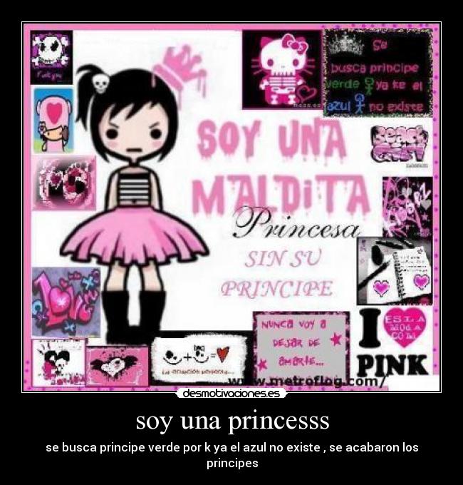 soy una princesss - se busca principe verde por k ya el azul no existe , se acabaron los principes