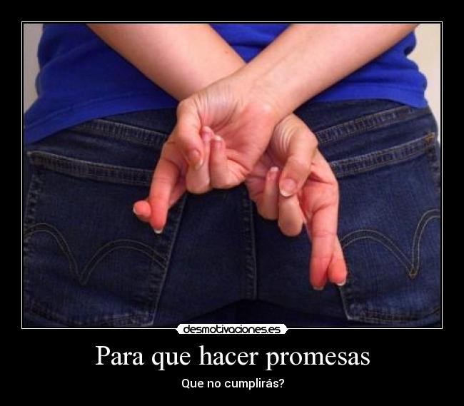 Para que hacer promesas - 