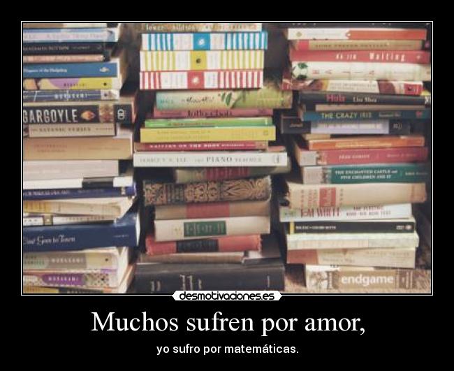 Muchos sufren por amor, - 