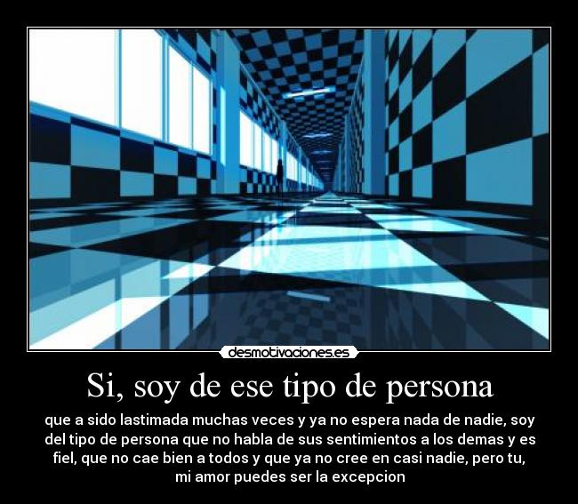 Si, soy de ese tipo de persona -