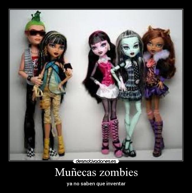 muñecas zombies