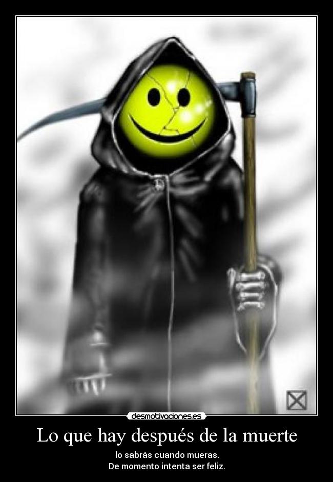 carteles muerte muerte feliz desmotivaciones