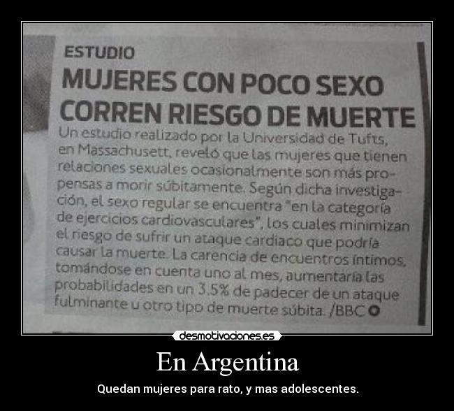 En Argentina - Quedan mujeres para rato, y mas adolescentes.