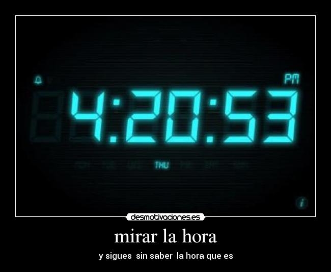 mirar la hora - 