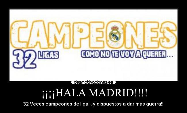 ¡¡¡¡HALA MADRID!!!! - 