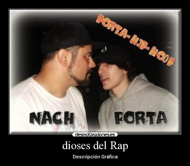 carteles nach porta dioses rap descripcion grafica desmotivaciones