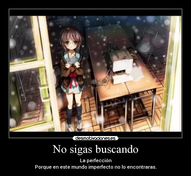 No sigas buscando -
