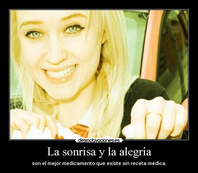 La sonrisa y la alegría - 