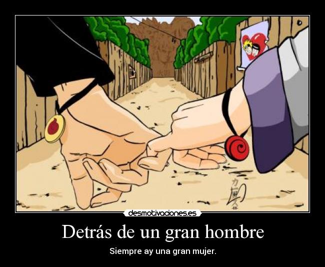 Detrás de un gran hombre - Siempre ay una gran mujer.