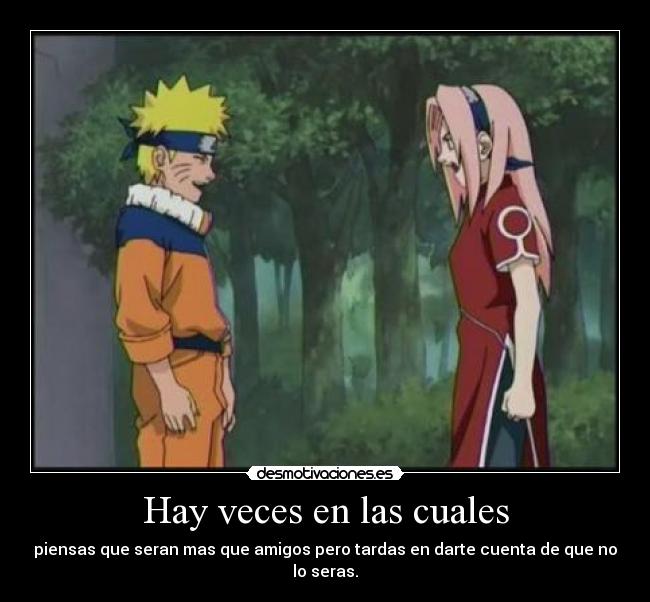 Hay veces en las cuales -