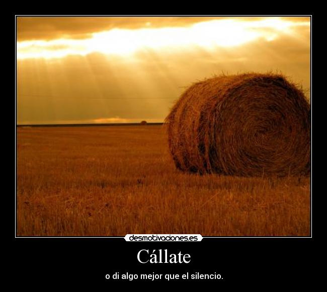 Cállate -