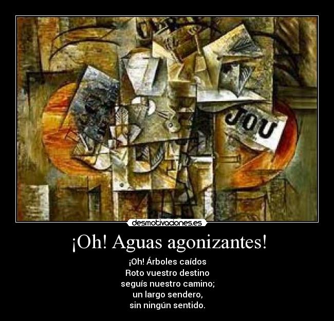 ¡Oh! Aguas agonizantes! - 