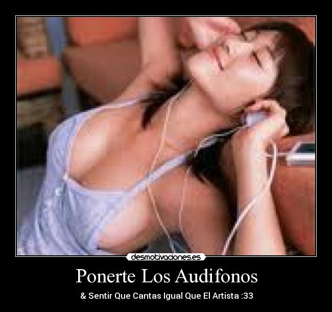 Ponerte Los Audifonos -