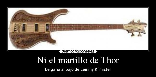 Ni el martillo de Thor -