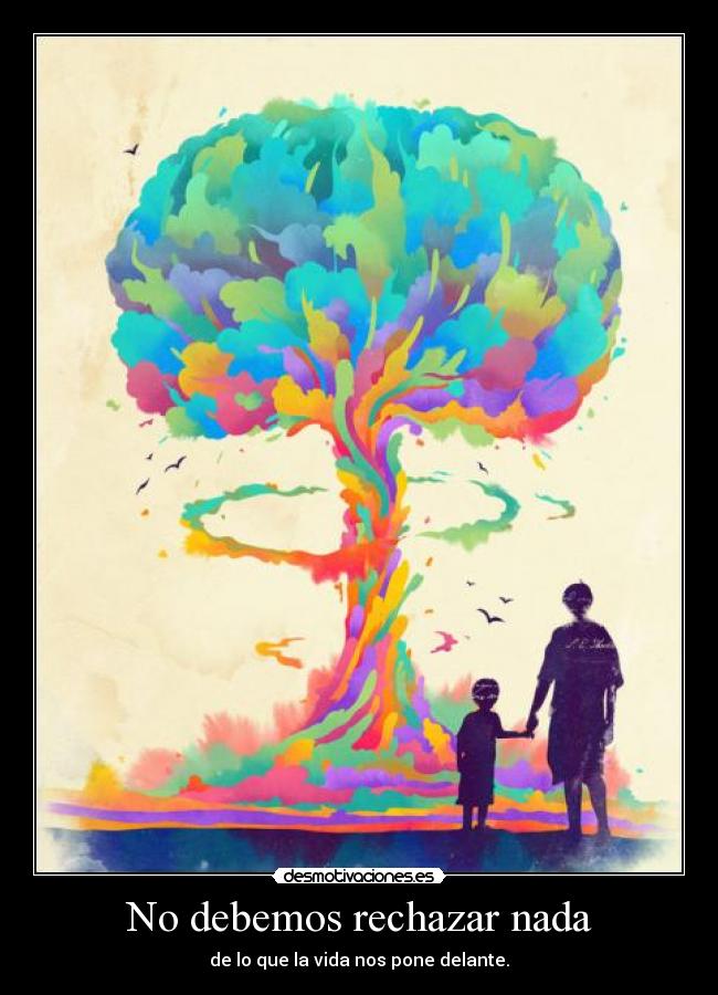 No debemos rechazar nada - 