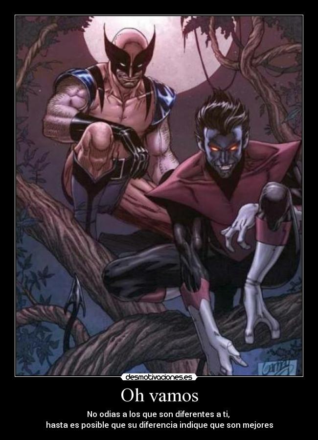 carteles nightcrawler and weapon aka wolverine lobenzo marvel diferencia desmotivaciones