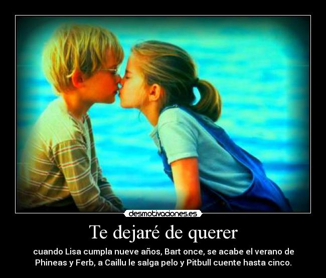 Te dejaré de querer - 