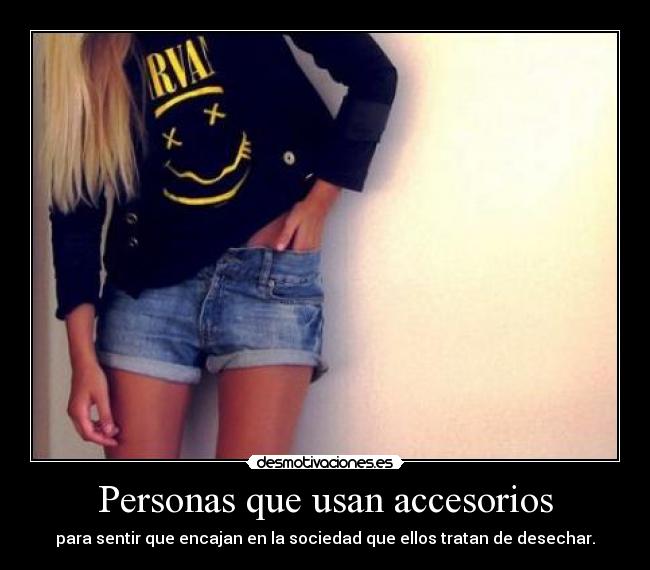Personas que usan accesorios - 