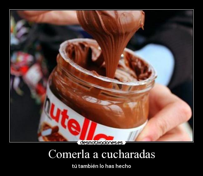 Comerla a cucharadas -