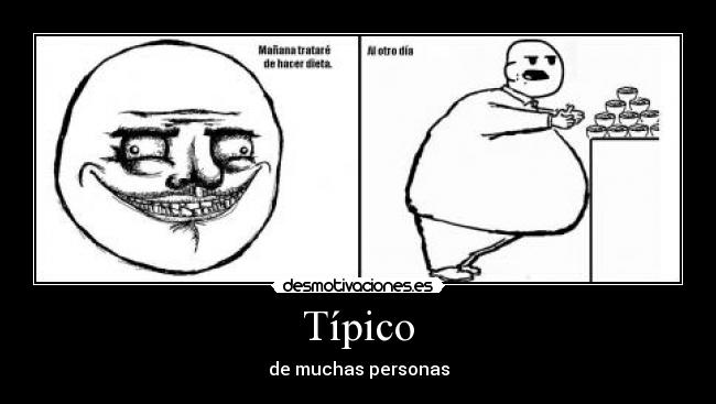 Típico - de muchas personas