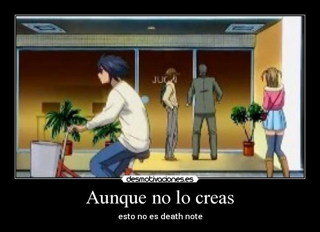 Aunque no lo creas - esto no es death note