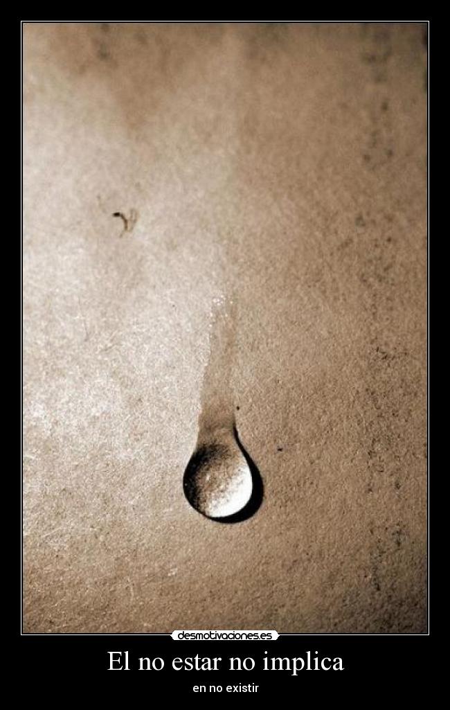 El no estar no implica -