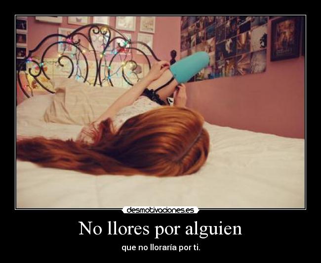 No llores por alguien - 