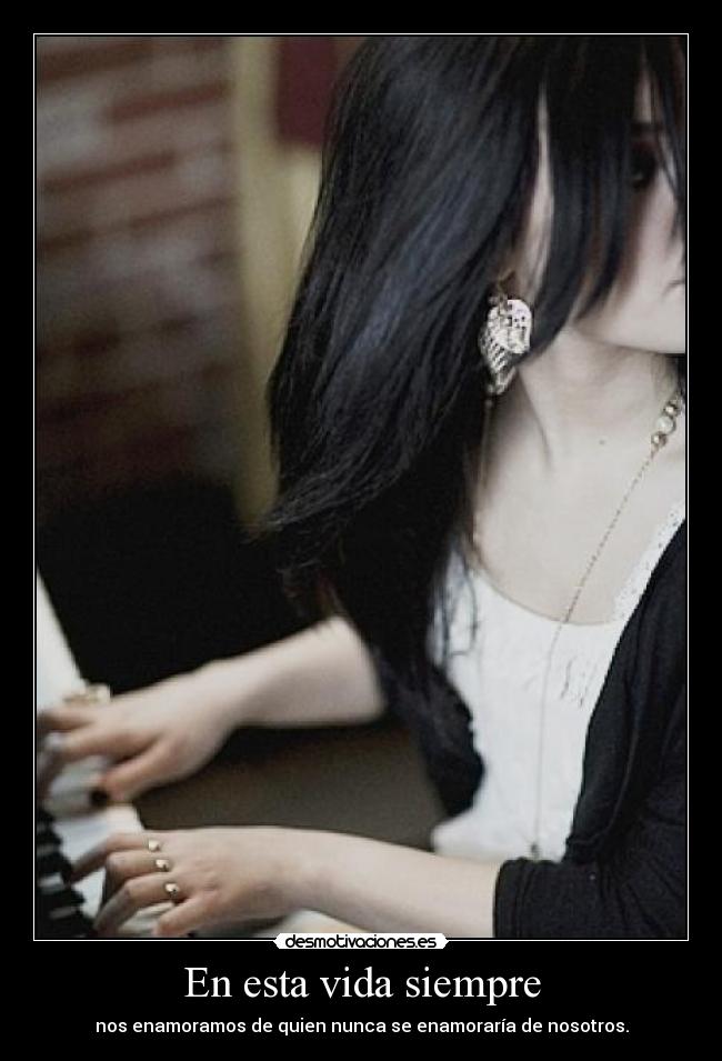 En esta vida siempre -
