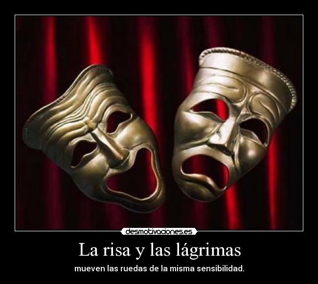 La risa y las lágrimas - 