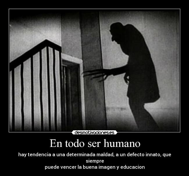 En todo ser humano - 