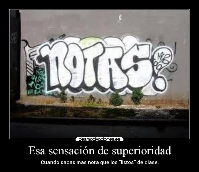 Esa sensación de superioridad -