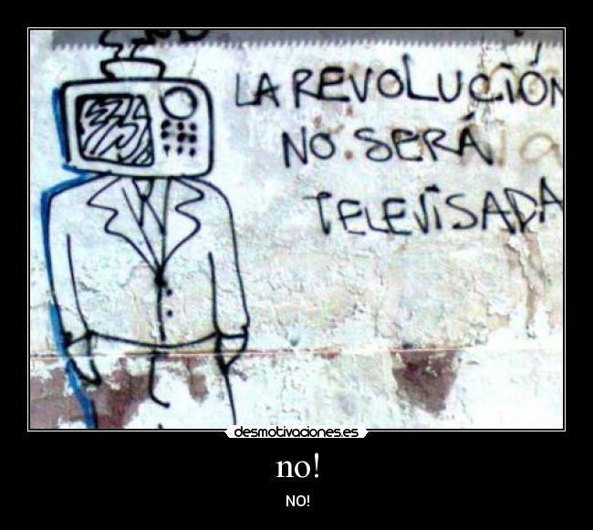 no! - NO!