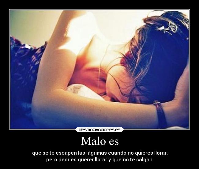 Malo es -
