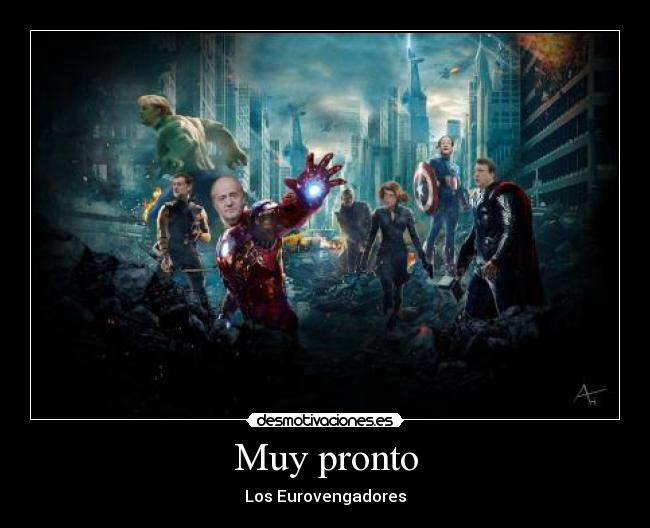 Muy pronto - Los Eurovengadores