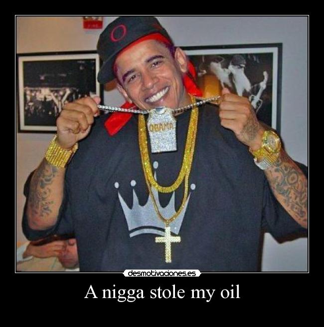 A nigga stole my oil -