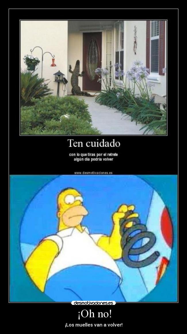 ¡Oh no! - ¡Los muelles van a volver!