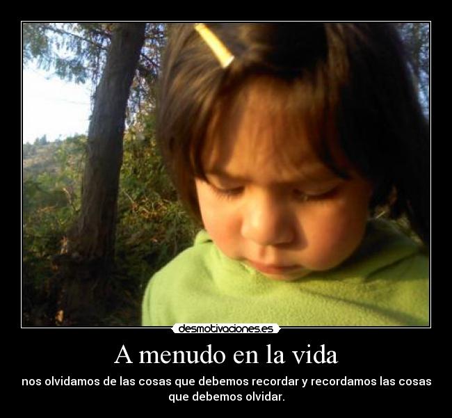 A menudo en la vida -