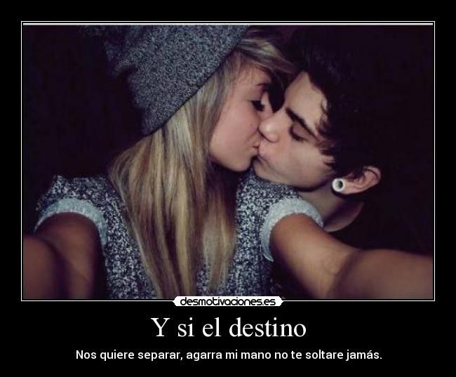 Y si el destino - 