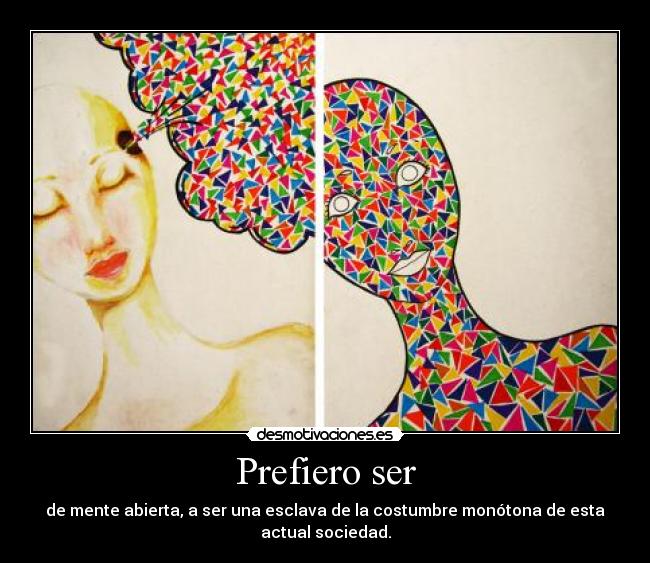 Prefiero ser -