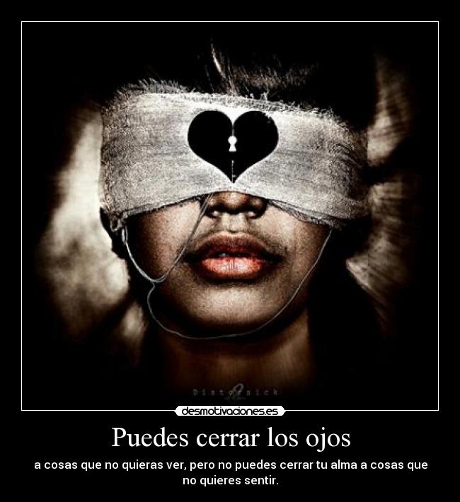 Puedes cerrar los ojos - 